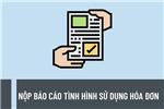 Hóa đơn điện tử có cần phải báo cáo tình hình sử dụng hóa đơn không