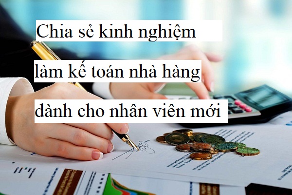 kinh nghiệm làm kế toán nhà hàng