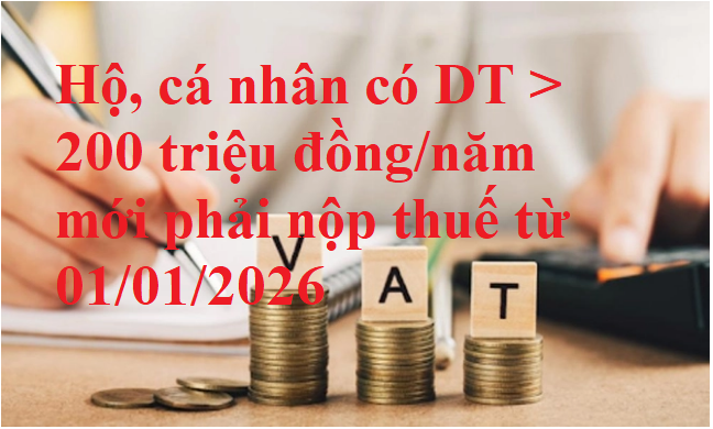 Hộ, cá nhân có doanh thu trên 200 triệu đồng/năm mới phải nộp thuế từ 01/7/2025